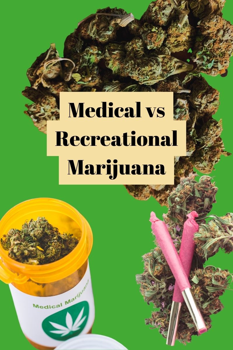 The differences between medical and recreational marijuana